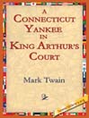 A Connecticut Yankee In King Arthur's Court